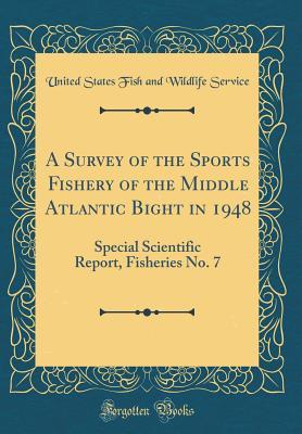 A Survey of the Sports Fishery of the Middle Atlantic Bight in 1948