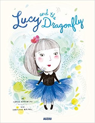 Lucy and the Dragonfly