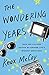 The Wondering Years: How Pop Culture Helped Me Answer Life’s Biggest Questions