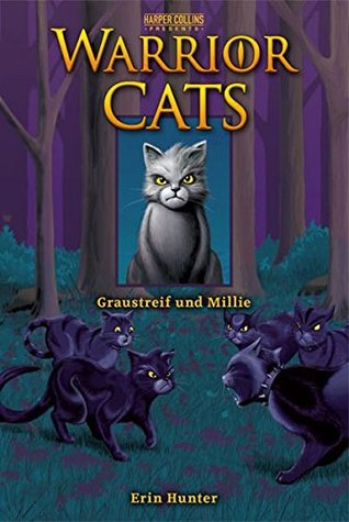 Graustreif und Millie (Warrior Cats: 3in1, #1)