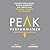Peak Performance: Elevate Your Game, Avoid Burnout, and Thrive with the New Science of Success