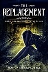 The Replacement by Bianca Sierra-Luebke