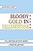 Bloody Gold in Yellowstone:...