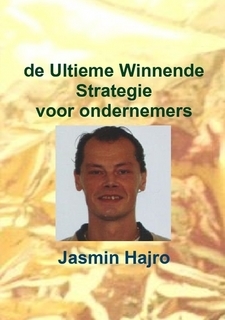 de Ultieme Winnende Strategie voor ondernemers