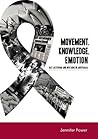 Movement, Knowledge, Emotion: Gay Activism and HIV/AIDS in Australia