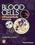 Blood Cells: A Practical Guide