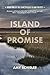 Island of Promise (Chincote...