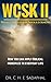 What Christians Should Know (WCSK) Volume II: How You Can Apply Biblical Principles to Everyday Life