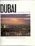Dubai: a Pictorial Tour