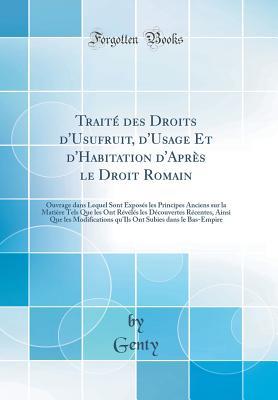 Trait Des Droits D Usufruit D Usage Et D Habitation D Apr