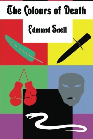 The Colours of Death (Thrillers of Edmund Snell)
