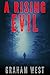 A Rising Evil