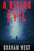 A Rising Evil