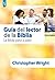 Guía Del Lector De La Biblia by Christopher Wright