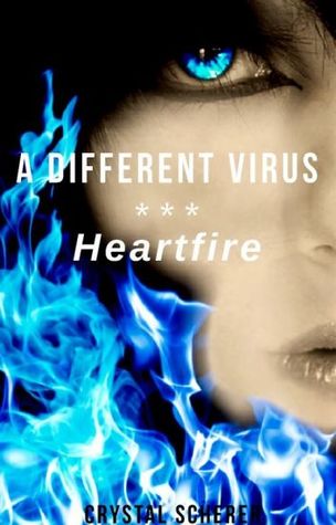 A Different Virus: Heartfire (ebook)