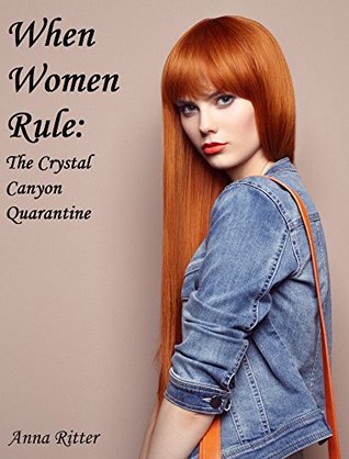 When Women Rule: The Complete Novel (Kindle Edition)