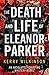 The Death and Life of Eleanor Parker