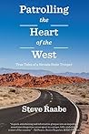 Patrolling the Heart of the West: True Tales of a Nevada State Trooper