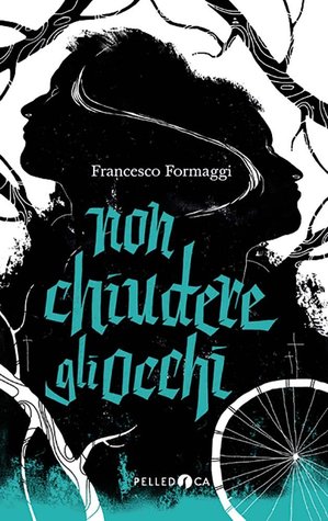 Non chiudere gli occhi