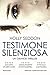 Testimone silenziosa (Italian Edition)