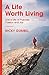 A Life Worth Living by Nicky Gumbel