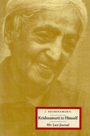 Krishnamurti to Himself: His Last Journal (Paperback)