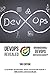 DevOps Revealed: The Only B...