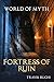 Fortress of Ruin (World of ...