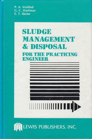Sludge Management & Disposal for the Practicing Engineer