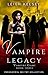 Vampire Legacy by Leigh Kelsey