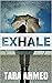 Exhale