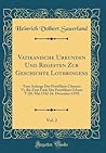Vatikanische Urkunden Und Regesten Zur Geschichte Lothringens, Vol. 2: Vom Anfange Des Pontifikats Clemens Vi, Bis Zum Ende Des Pontifikats Urbans V ... 1370) (Classic Reprint) (Latin Edition)