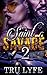 Saint and a Savage 2: The F...