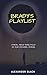 Brady's Playlist: A novel a...