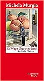 Elf Wege über ein...
