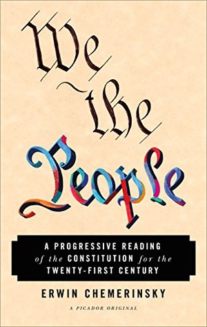 We the People: A Progressive Reading of the Constitution for the Twenty-First Century (Paperback)