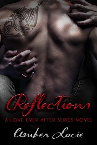 Reflections (Love Ever After #3)