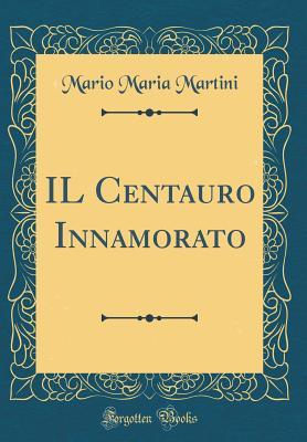 IL Centauro Innamorato