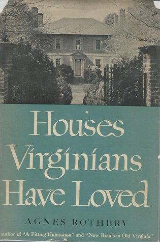 Houses Virginians Have Loved (Hardcover)