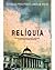 Relíquia by Douglas Preston Relíquia by Douglas Preston