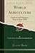 World Agriculture, Vol. 40:...