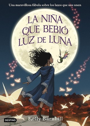 Portada de La niña que bebió luz de luna, de Kelly Barnhill