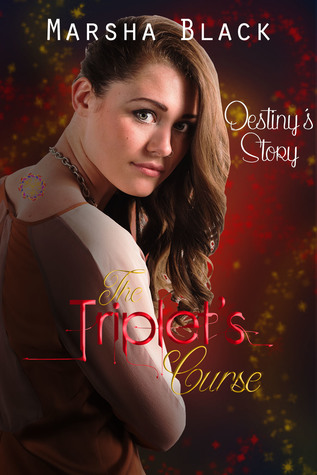 The Triplet's Curse - Destiny's Story (Book #2)