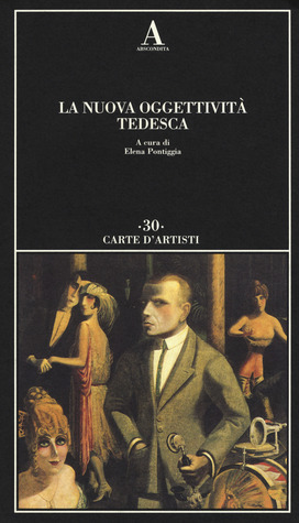 La Nuova Oggettività Tedesca