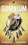 Somnium by Feliscia Silva