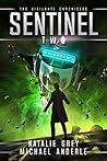 Sentinel (The Vigilante Chronicles, #2)