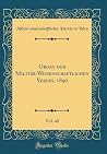 Organ der Militär-Wissenschaftlichen Verein, 1890, Vol. 40