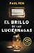 El brillo de las luciérnagas