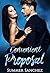 Convenient Proposal (Affairs of the Heart Book 3)