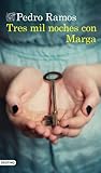 Tres mil noches con Marga by Pedro  Ramos